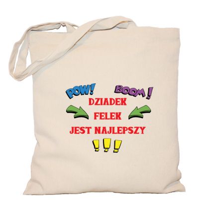 Torba Dziadek Felek jest najlepszy