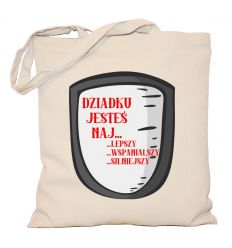 Torba bawełniana Dziadku jesteś Naj...