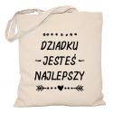 Torba Dziadku jesteś najlepszy