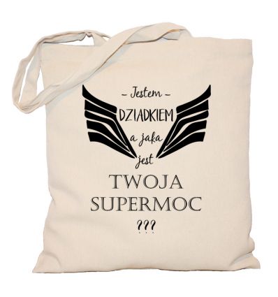 Torba Jestem dziadkiem a jaka jest twoja supermoc