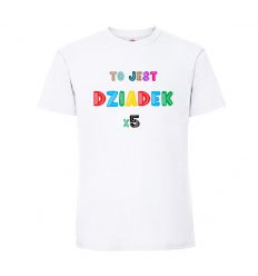 To jest Dziadek x5 koszulka
