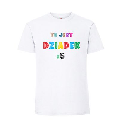 To jest Dziadek x5 koszulka