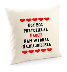 Poszewka Gdy Bóg przydzielał Babcię