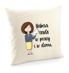 Poszewka Babcia rządzi w pracy i w domu