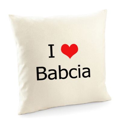 Poszewka I love babcia