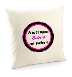 Poszewka Najlepsza Babcia na świecie