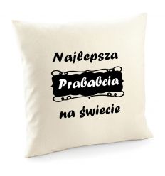 Poszewka Najlepsza Prababcia na świecie