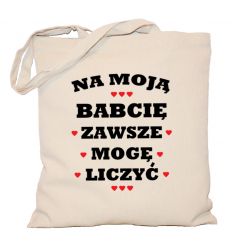 Torba Na moją Babcię zawsze mogę liczyć