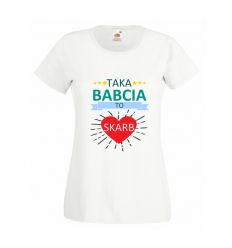 Taka Babcia to SKARB koszulka