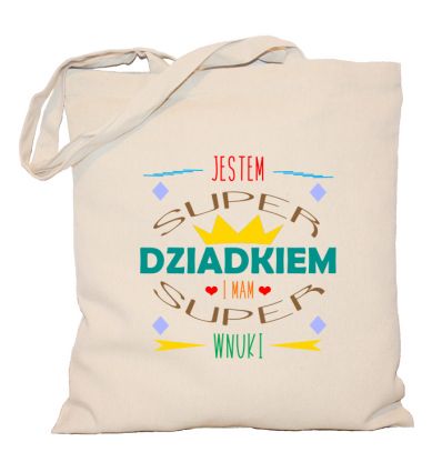Torba Jestem super Dziadkiem i mam super wnuki