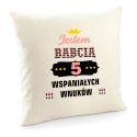 Poszewka Jestem Babcią 5 wspaniałych wnuków