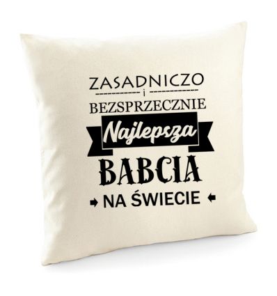 Poszewka Najlepsza Babcia na świecie