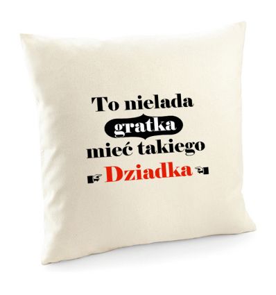 Poszewka To niedlada gratka mieć takiego Dziadka