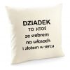 Poszewka Dziadek to ktoś ze srebrem na włosach i złotem w sercu