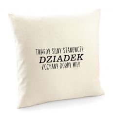 Poszewka Twardy silny stanowczy Dziadek