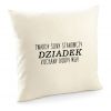 Poszewka Twardy silny stanowczy Dziadek