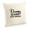 Poszewka Dumny Dziadek super Wnuków