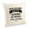 Poszewka Oficjalnie najlepszy Dziadek na świecie