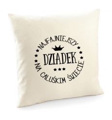 Poszewka Najfajniejszy Dziadek na caluśkim świecie