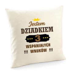Poszewka Jestem Dziadkiem 3 wspaniałych wnuków