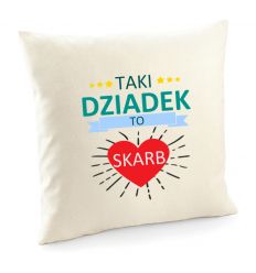 Poszewka Taki Dziadek to SKARB