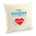 Poszewka Taki Dziadek to SKARB