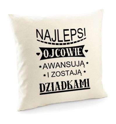 Poszewka Najlepsi Ojcowie awansują