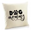 Poszewka Dog Mommy