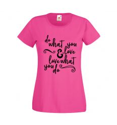 Koszulka Do what you love