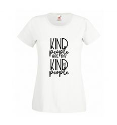 Koszulka Kind people are my kind of people