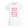 Koszulka All you need is love