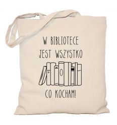 W bibliotece jest wszystko co kocham torba