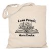 Less People More Books Torba