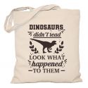 Dinosaurs didnt read look what happened to them Torba