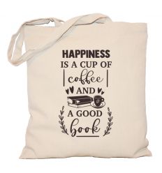 Happiness is a cup of coffee and a good book Torba