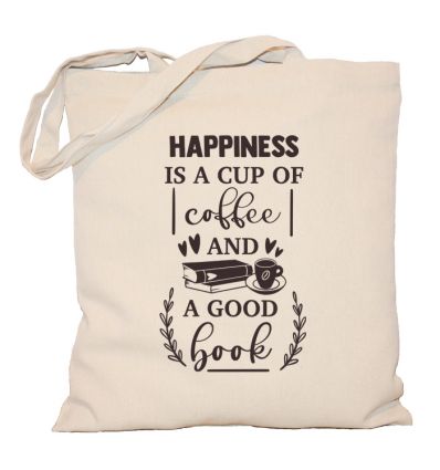 happiness is a cup of coffee and a good book Torba