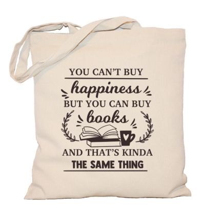 you cant buy happiness but you can buy books Torba