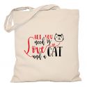Need Is Love And A Cat Torba