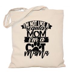 Torba z kotem Im Not Like A Regular Mom Im A Cat Mama