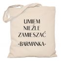 Torba barmanki Umiem nieźle zamieszać