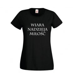 Wiara Nadzieja Miłość Koszulka religijna