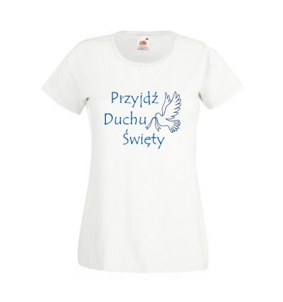 Koszulka Przyjdź Duchu Święty