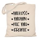 Torba płócienna na Dzień Mamy Miłość mamy nie ma granic