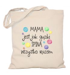 Torba Mama jest jak guziki spina wszystko razem
