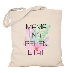 Torba Mama na pełen etat