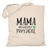 Torba Mama mój najlepszy przyjaciel