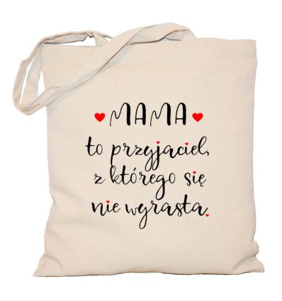 Torba Mama to przyjaciel z którego się nie wyrasta