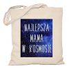 Torba Najlepsza mama w kosmosie