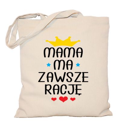 Torba Mama ma zawsze rację
