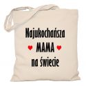 Torba Najukochańsza mama na świecie